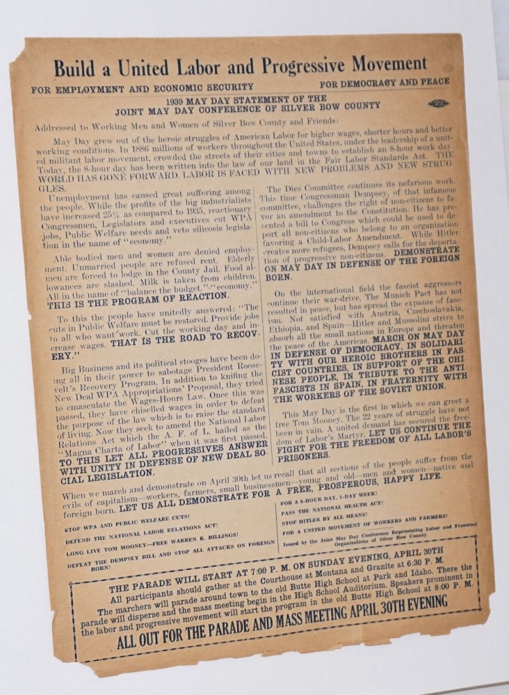 Cat.No: 224587 Build a united labor and progressive movement. For employment and economic security, for democracy and peace. 1939 May Day Statement of the Joint May Day Conference of Silver Bow County. Joint May Day Conference Representing Labor, Fraternal Organizations of Silver Bow County.
