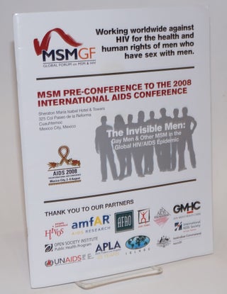 Cat.No: 224601 MSMGF: Global Forum on MSM & HIV; program for the MSM pre-conference to...
