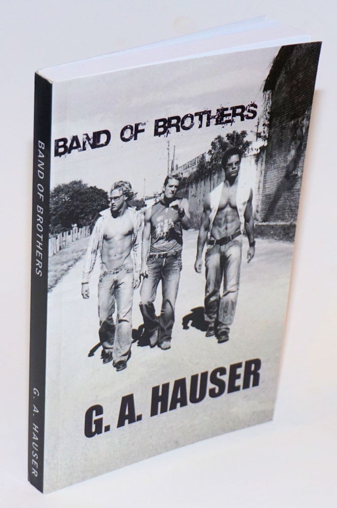 Cat.No: 224616 Band of Brothers. G. A. Hauser.