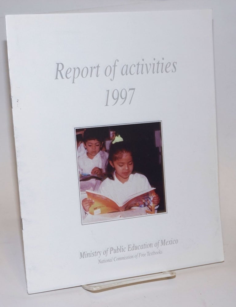 Report of Activities 1997 | Ministry of Public Education of Mexico
