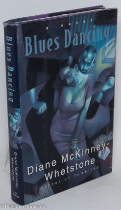 Cat.No: 224867 Blues Dancing; a novel. Diane McKinney-Whetstone