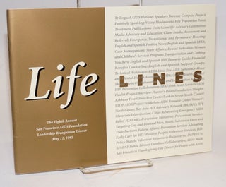 Cat.No: 224976 Life Lines: the Eighth Annual San Francisco AIDS Foundation Leadership...