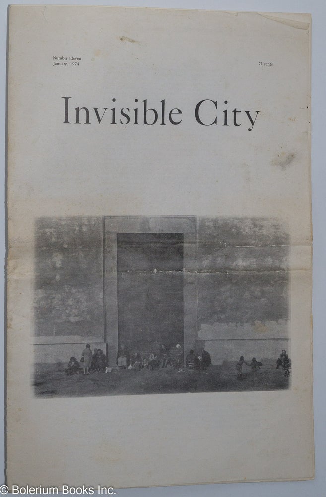 Cat.No: 225020 Invisible City #11 January 1974. John McBride, Paul Vangelisti, Neeli Cherry Jack Hirschman, Neeli Cherkovsky.
