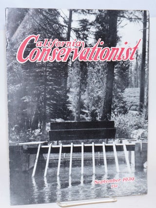 Cat.No: 225147 California Conservationist: "Sensible usage or selfish wastage?" vol. 4,...