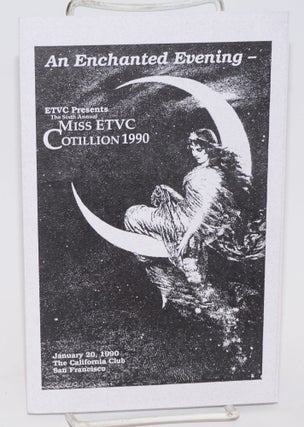Cat.No: 225248 An Enchanted Evening - ETVC presents the Sixth Annual Miss ETVC Cotillion...