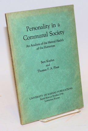 Cat.No: 225266 Personality in a communal society, an analysis of the mental health of the...