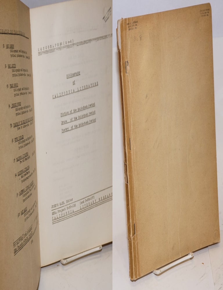 Cat.No: 225621 Bibliography of California Literature. Fiction of the Gold-Rush Period / Drama of the Gold-Rush Period / Poetry of the Gold-Rush Period. Joseph Gaer.