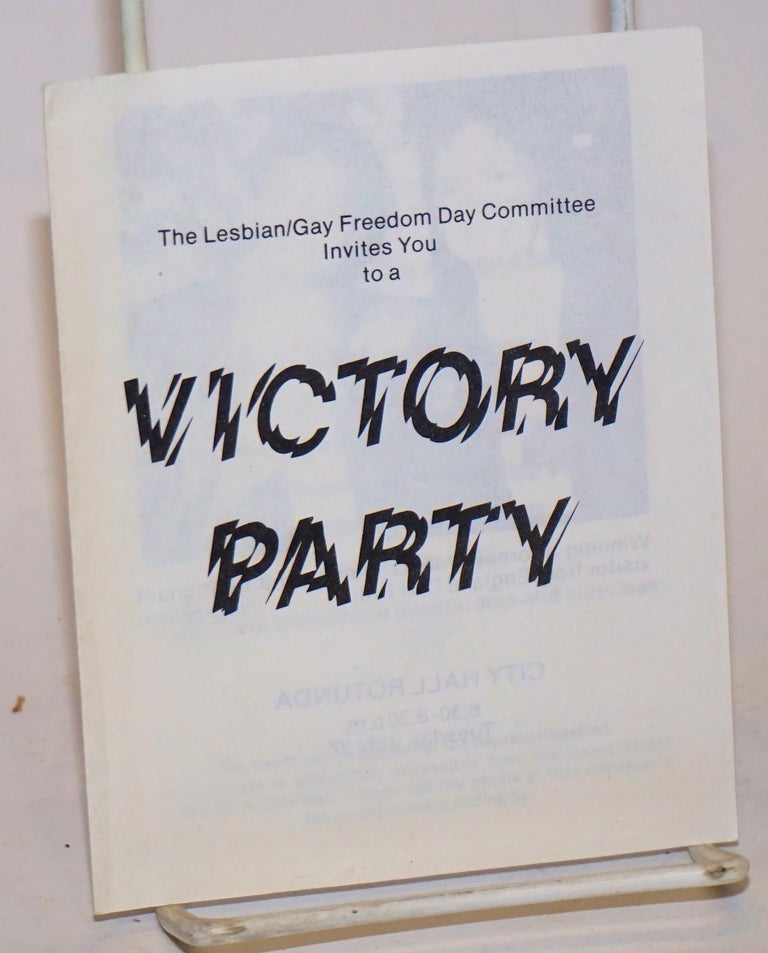 Cat.No: 225626 The Lesbian/Gay Freedom Day Committee invites you to a Victory
