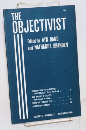 Cat.No: 225675 The Objectivist. Vol. 5 no. 11 (November 1966). Ayn Rand, Nathaniel Branden