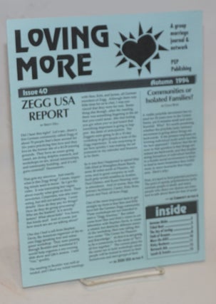 Cat.No: 225911 Loving More: a group marriage journal & network; #40. Ryam Nearing,...