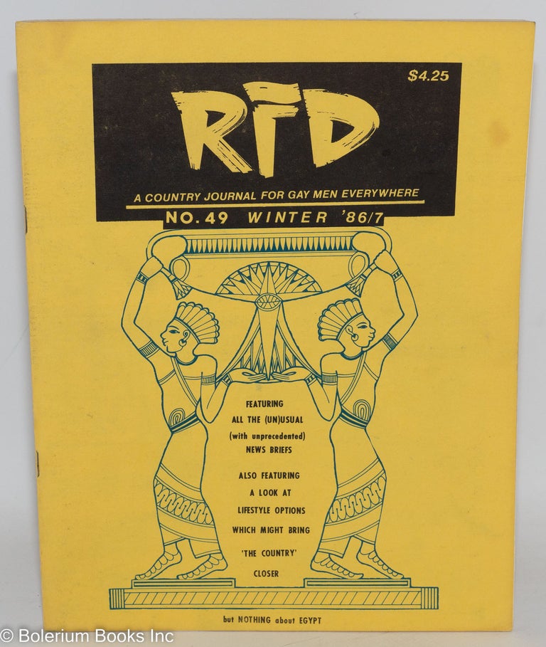 Cat.No: 225944 RFD: a country journal for gay men everywhere; #49 Winter 1986/87, vol. 13, #2. Ron Lambe, John Preston Edward Mycue, Raphael Sabatini, Rick Dean, Franklin Abbott, Ian Young.