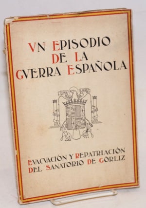 Cat.No: 225971 Evacuación y repatriación del Sanatorio de Górliz; un episodio de la...