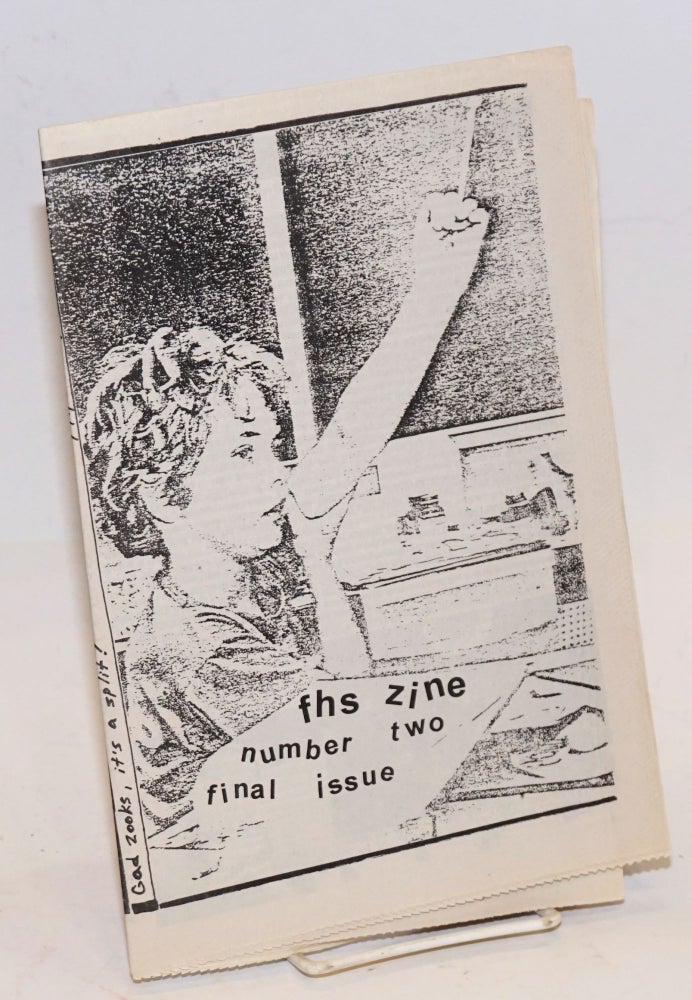 Cat.No: 226006 fhs zine. Number two, final issue / Drop Out no. 2. Philip Deslippe, Pam Davis.