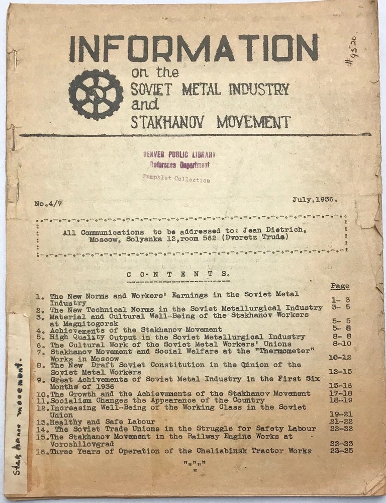 Cat.No: 226039 Information on the Soviet Metal Industry and Stakhanov Movement. No. 4/7 (July 1936)