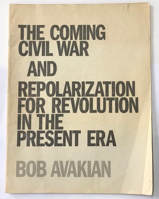 Cat.No: 226342 The coming civil war and repolarization for revolution in the present era....