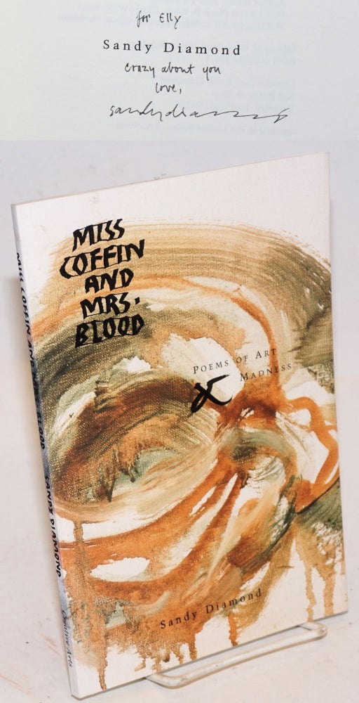 Cat.No: 226483 Miss Coffin and Mrs. Blood: poems of art madness. Sandy Diamond.