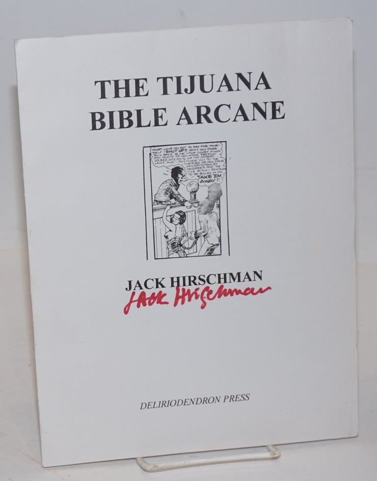 Cat.No: 226490 The Tijuana Bible Arcane. Jack Hirschman.