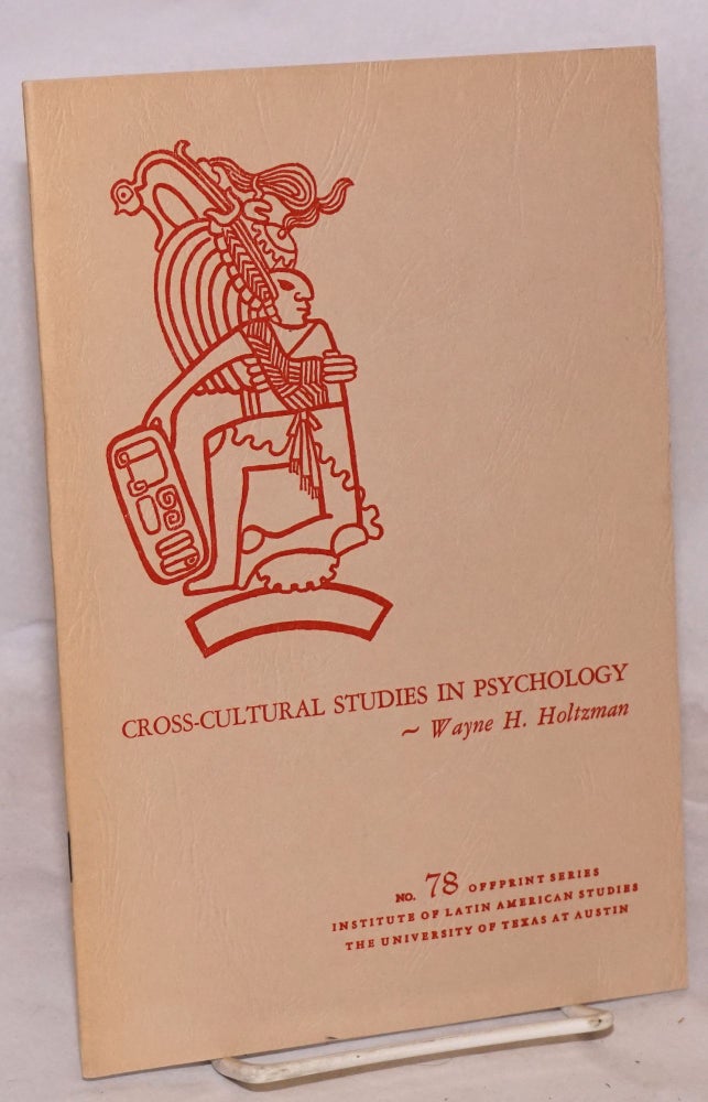 Cat.No: 22655 Cross-cultural Studies in Psychology. W. H. Holtzman.