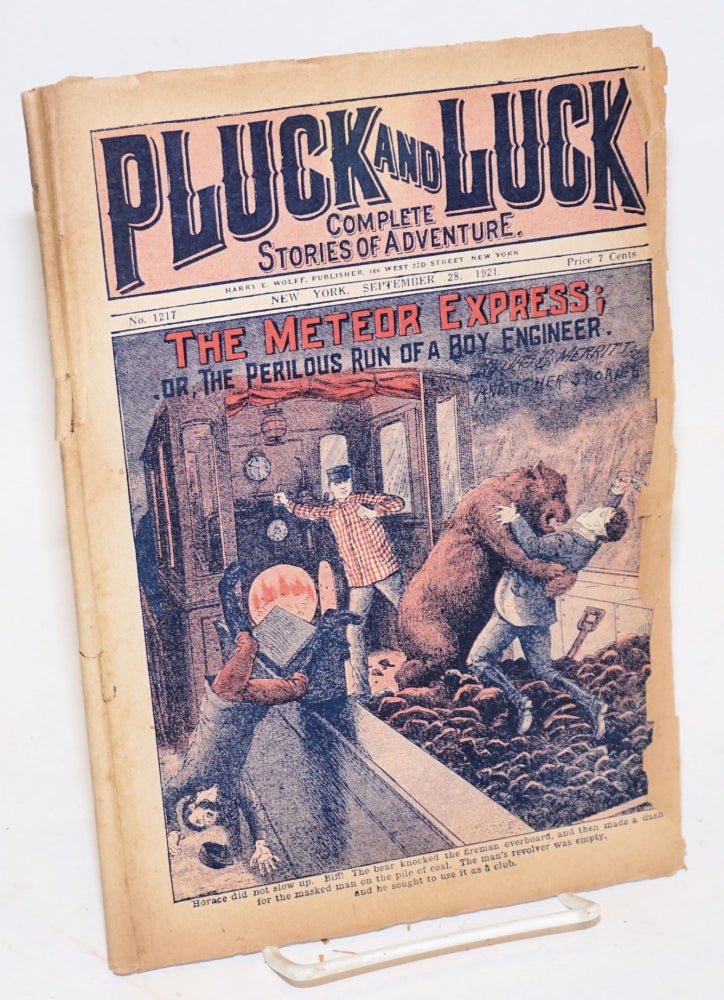 Cat.No: 226558 Pluck and Luck, Complete Stories of Adventure. The Meteor Express; or, The Perilous Run of a Boy Engineer. September 28, 1921. Jas. B. Merritt.