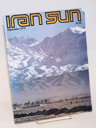 Cat.No: 226824 Iran Sun, Vol. 1, No. 2, September 1979. Mohsen Towhidlow, /Persian,...