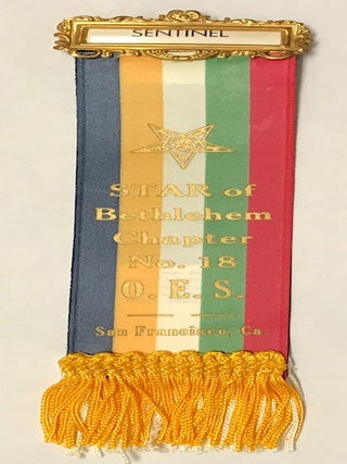 Cat.No: 226833 Star of Bethlehem Chapter No. 18, OES. San Francisco, Ca [Sentinel's...
