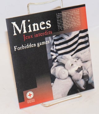 Cat.No: 226927 Mines, Jeux interdits, Forbidden games. International Committee of the Red...