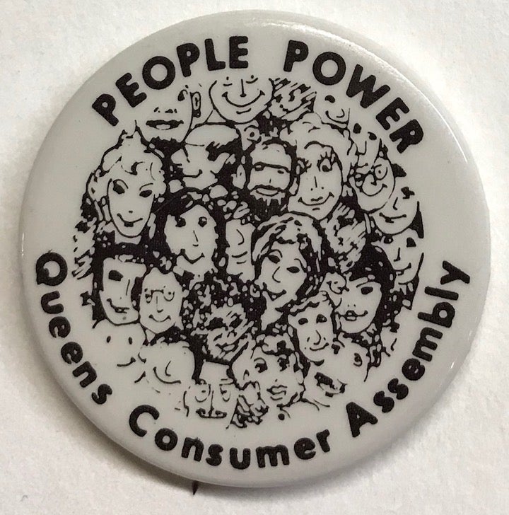 Cat.No: 226991 People power / Queens Consumer Assembly [pinback button]