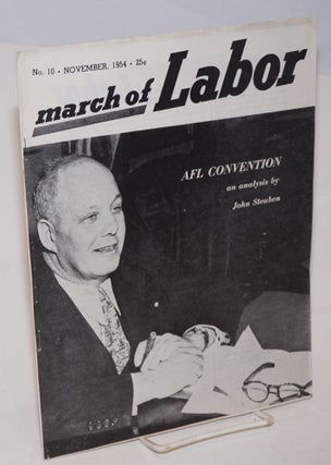 Cat.No: 227252 March of labor, national monthly magazine for the active trade unionist. ...