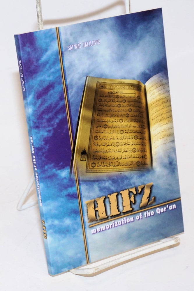 Cat.No: 227283 Hifz: Memorization of the Quran. Dr. Safwat Halilovic.