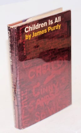 Cat.No: 227422 Children is All. James Purdy