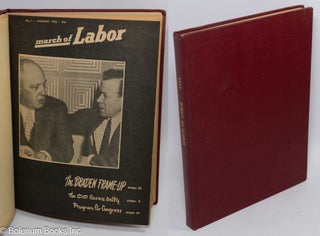 Cat.No: 227441 March of labor, national monthly magazine for the active trade unionist. ...