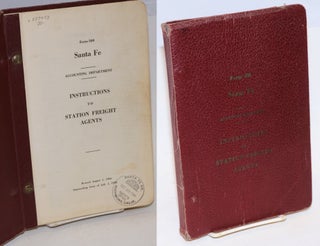Cat.No: 227492 Instructions to Station Freight Agents. Form 500, Santa Fe. Accounting...