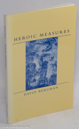 Cat.No: 227704 Heroic Measures [poetry]. David Bergman