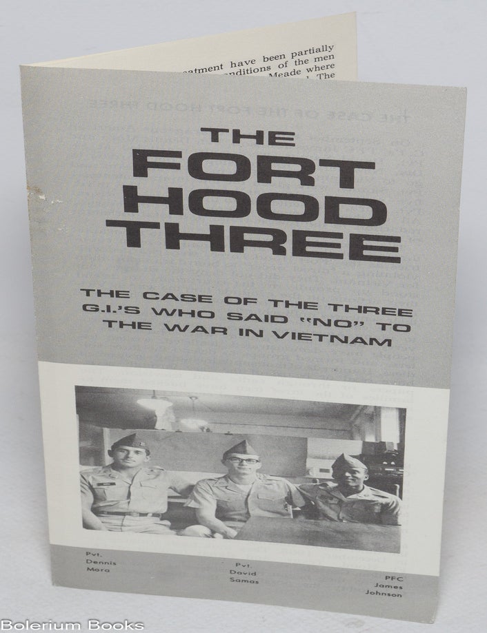 Cat.No: 227902 The Fort Hood Three; the case of the three G.I.'s who said 'no' to the war in Vietnam