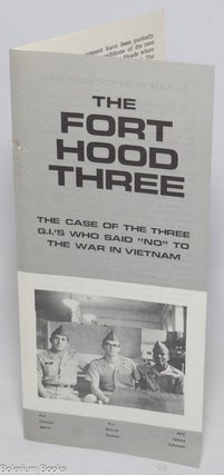 Cat.No: 227902 The Fort Hood Three; the case of the three G.I.'s who said...