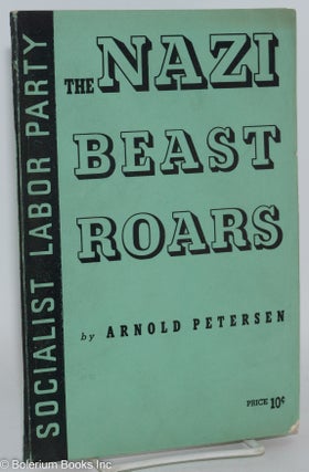 Cat.No: 227925 The Nazi beast roars. Arnold Petersen