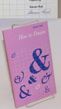 Cat.No: 227932 How to Dream; poems. Steven Riel