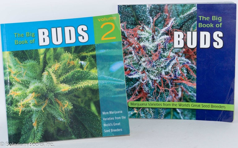Cat.No: 228160 [two volumes] The Big Book of Buds: Marijuana Varieties from the World's Great Seed Breeders [installments 1 and 2 together]. Ed Rosenthal.