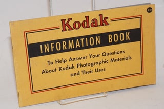 Cat.No: 228379 Kodak Information Book To Help Answer Your Questions About Kodak...