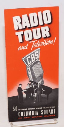 Cat.No: 228582 Radio Tour, and Television! 50 thrilling minutes behind the scenes at...