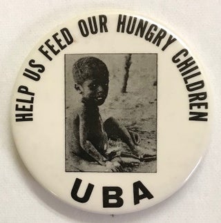 Cat.No: 228652 Help us feed our hungry children / UBA [pinback button