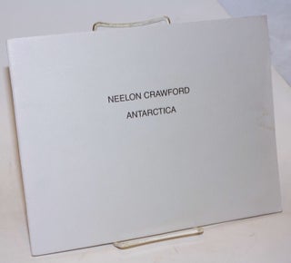 Cat.No: 228699 Antarctica. January 15 - February 23, 1991. Neelon Crawford