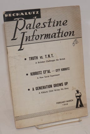Cat.No: 228753 Palestine Information Number 36, February-March, 1948. Hechalutz...