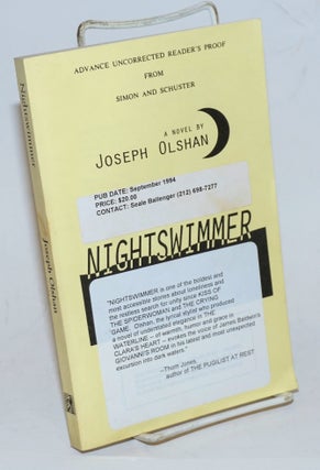 Cat.No: 229014 Nightswimmer [advance uncorrected proof] a novel. Joseph Olshan