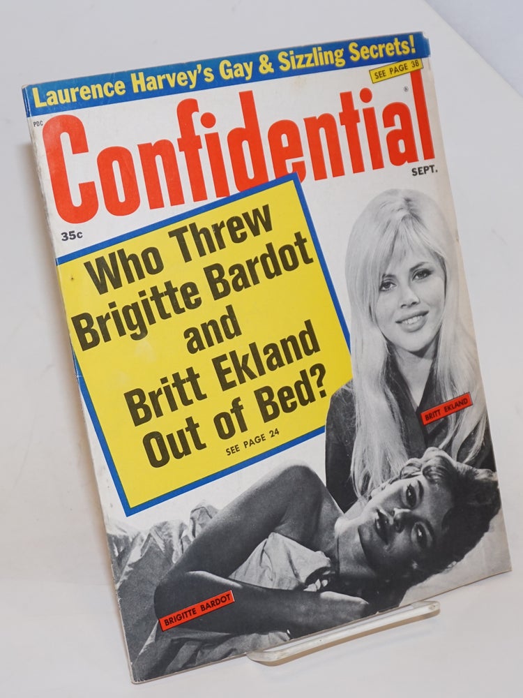 Cat.No: 229032 Confidential: vol. 15, #9, September 1967: Who threw Bridgitte Bardot and Britt Ekland Out of Bed? Gene Taylor.