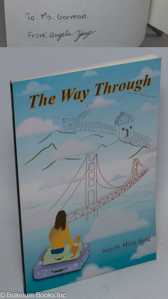 Cat.No: 229040 The Way Through. Cover Design & Illustrations by Angela Ming Yang. Angela Ming Yang, story.