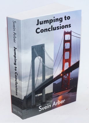 Cat.No: 229141 Jumping to Conclusions. Svein Arber