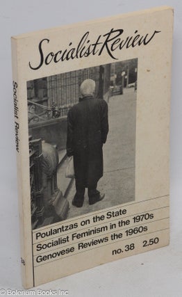 Cat.No: 229220 Socialist Review; Number 38 (Vol. 8, No. 2) March-April 1978. Tomas...