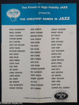 [Liner from a sample disc, disc not present]: You are now the proud possessor of The Finest In High Fidelity JAZZ.. See complete catalog listing of EMARCY long play records inside.. 12" .. 10" .. Also Available On Extended Play 45 R.P.M. Listed numerically.