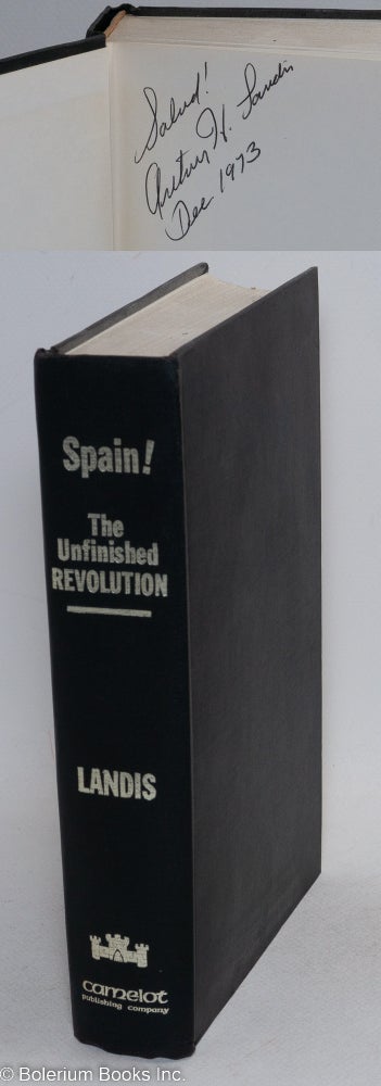 Cat.No: 22930 Spain! The unfinished revolution! Arthur H. Landis.